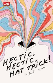 Ectic, Hectic, Har Trick!