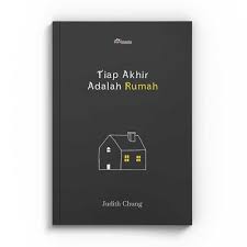 Tiap Akhir Adalah Rumah