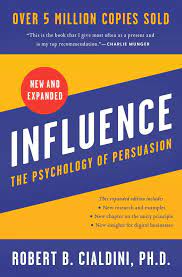 Influence, new and expanded : the psychology of persuasion
