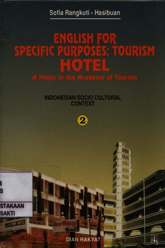 English for specific purposes : Tourism Hotel a Major in the academy of tourism