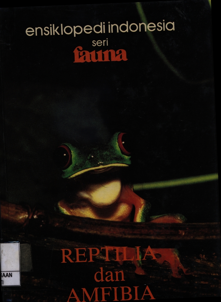 Ensiklopedi Indonesia seri Fauna Reptilia dan Amfibia