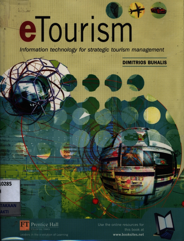 eTourism : internation technology for strategic tourism management