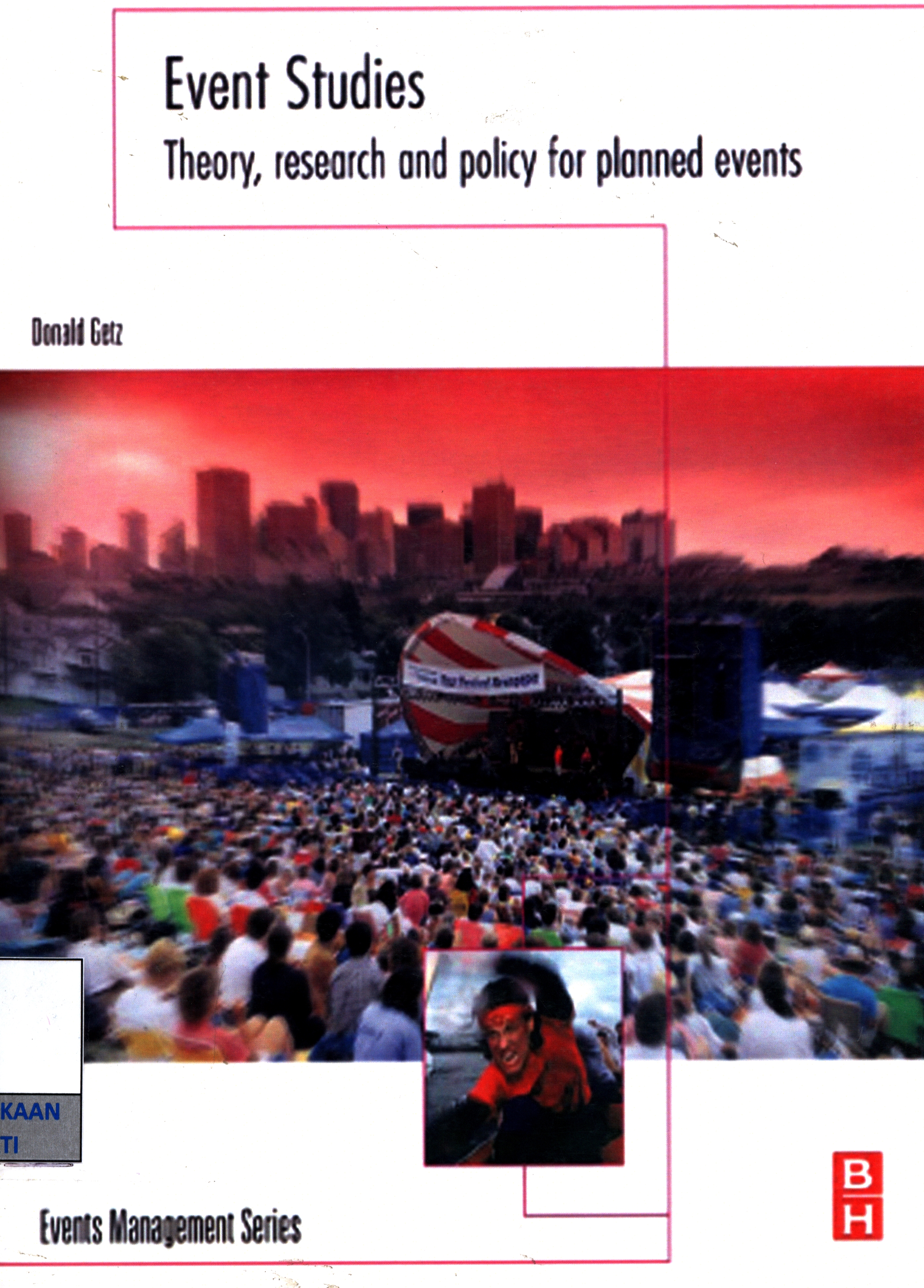 Event Studies: theory, research and policy for planned events