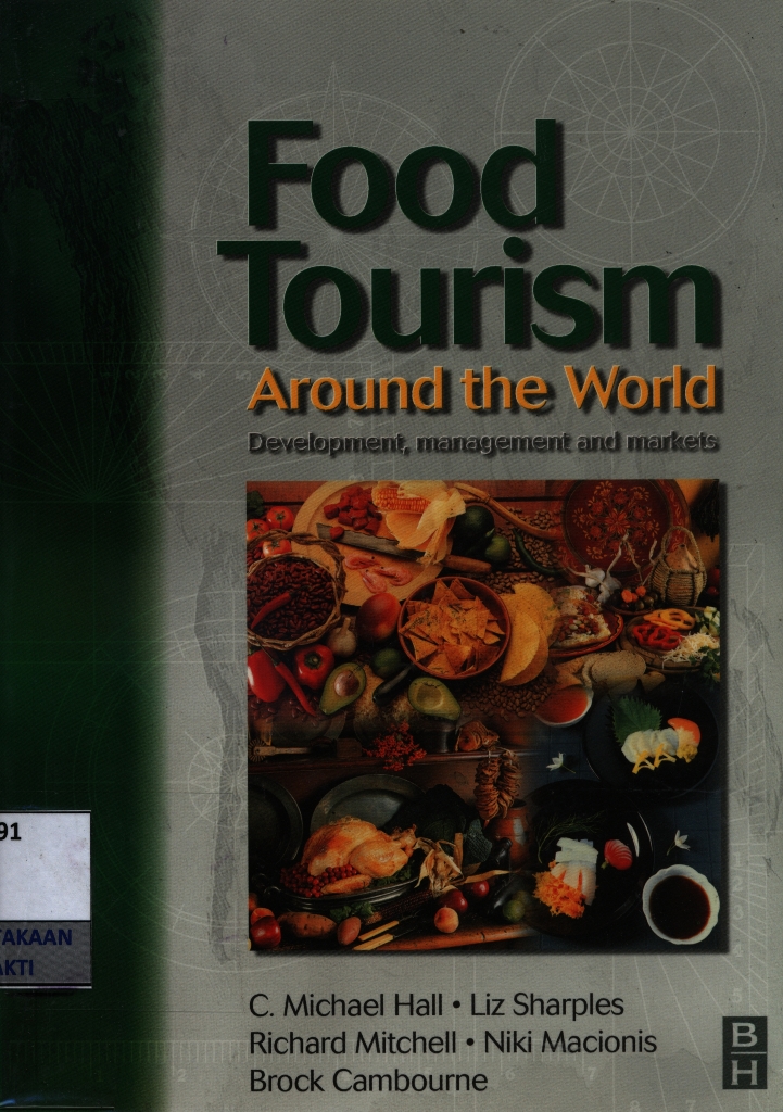 Food tourism around the world : development, management and markets