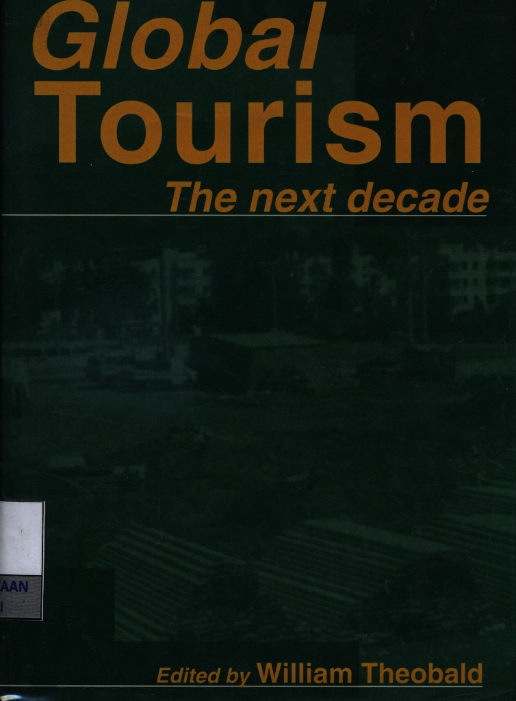 Global tourism : the next decade