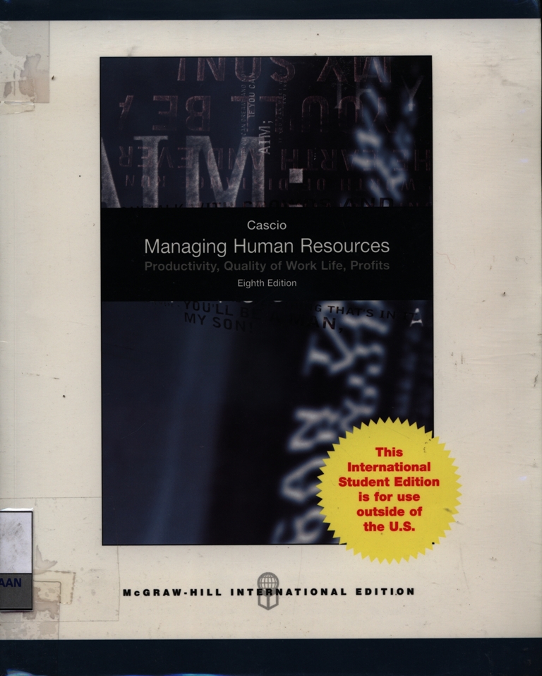 Managing Human Resources: productivity, quality of work life, profits