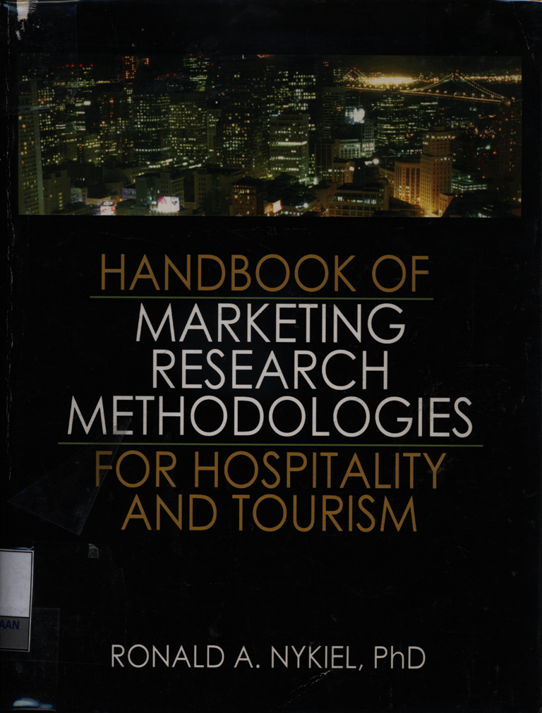 Handbook of Marketing Research Methodologies for Hospitality and Tourism