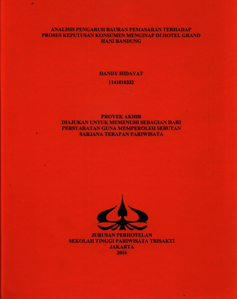 ANALISIS PENGARUH BAURAN PEMASARAN TERHADAPPROSES KONSUMEN MENGINAP DI HOTEL GRAND HANIBANDUNG