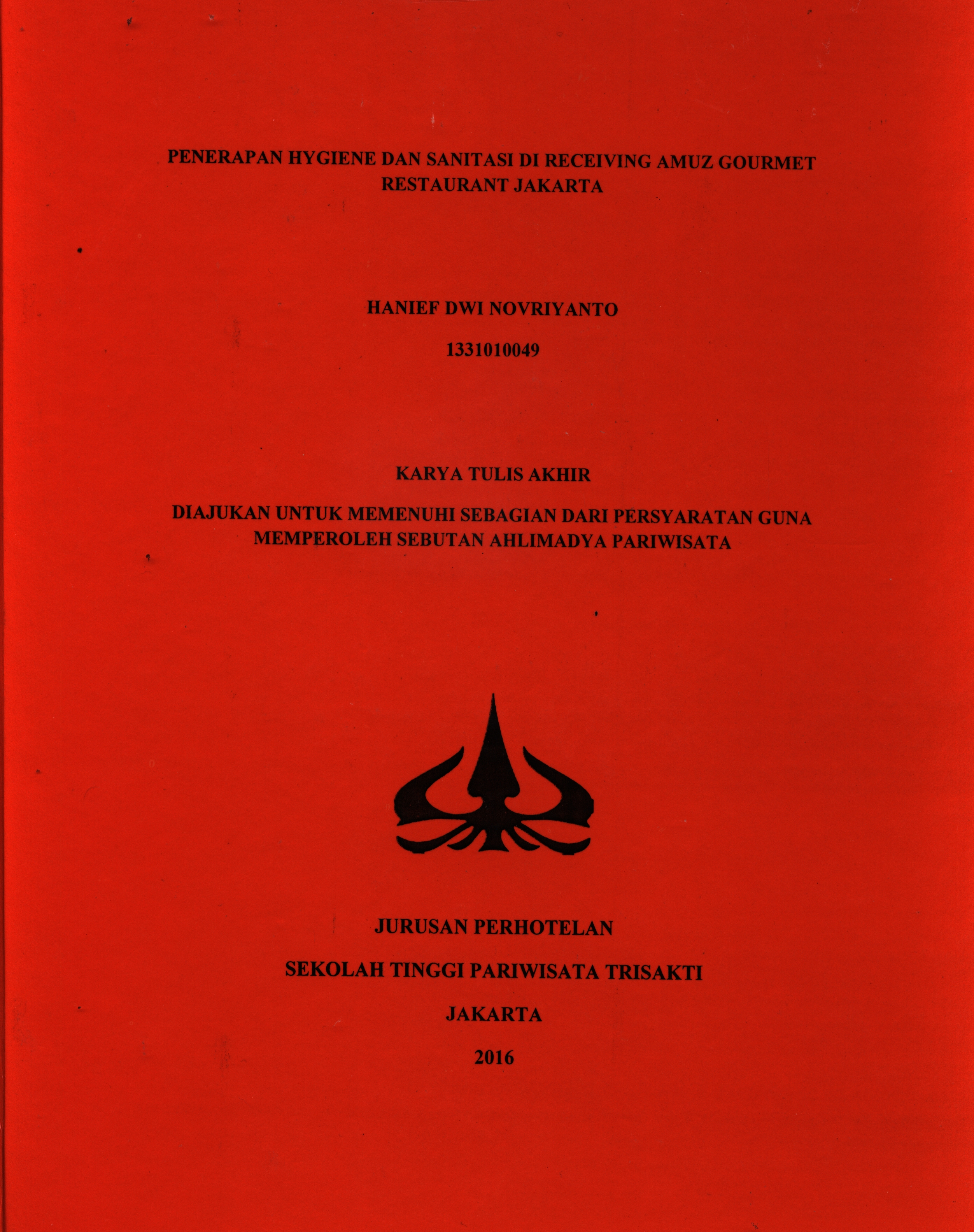 PENERAPAN HYGIENE DAN SANITASI DI RECEIVING AMUZ GOURMETRESTAURANT JAKARTA