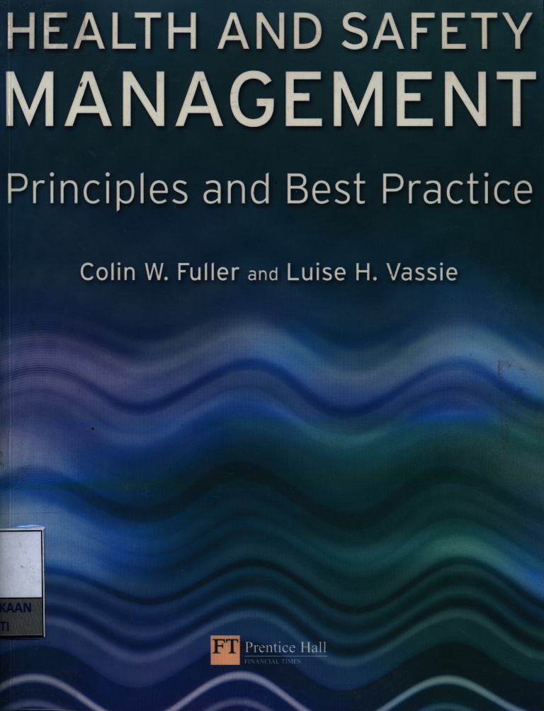 Health and safety management : principles and best practice
