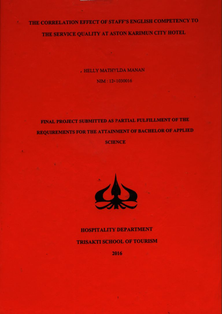 THE CORRELATION EFFECT OF STAFF’S ENGLISH COMPETENCY TO THE SERVICE QUALITY AT ASTON KARIMUN CITY HOTEL