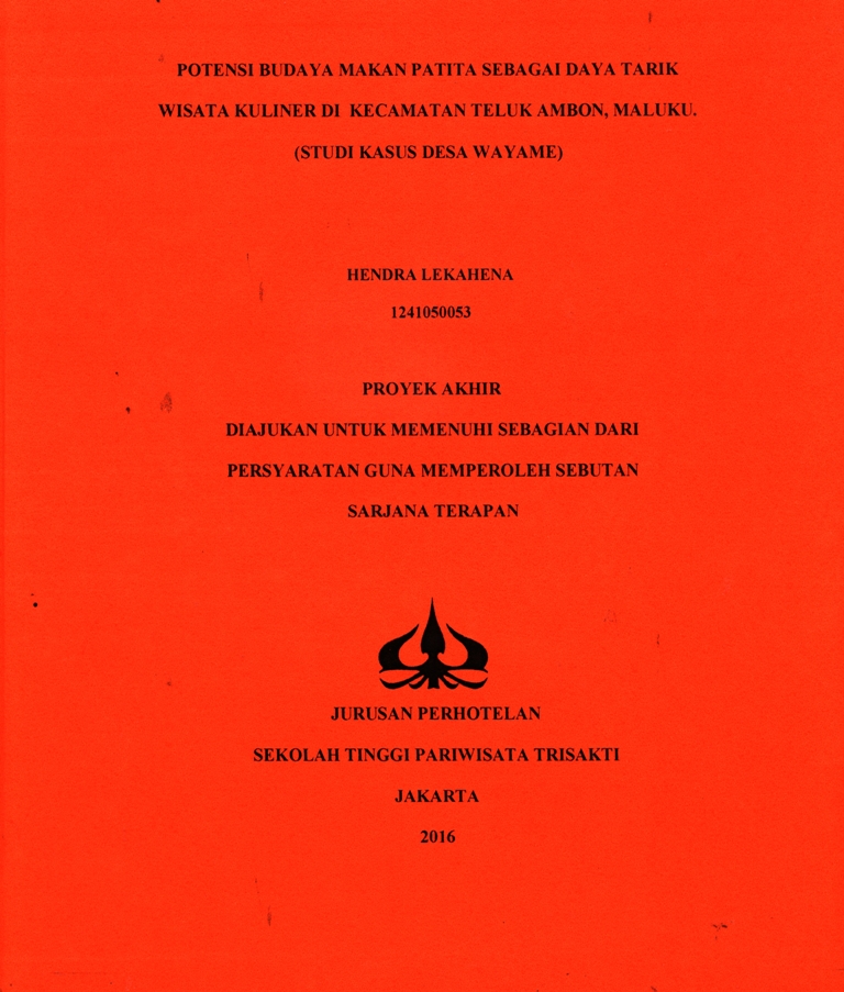 POTENSI BUDAYA MAKAN PATITA SEBAGAI DAYA TARIK WISATA KULINER DI KECAMATAN TELUK AMBON, MALUKU. (STUDI KASUS DESA WAYAME)