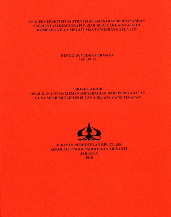 ANALISIS EFEKTIFITAS STRATEGI PEMASARAN BERDASARKAN SEGMENTASI DEMOGRAFI PASAR DI BJ CAKE & SNACK DI KOMPLEK VILLA MELATI MAS TANGERANG SELATAN”