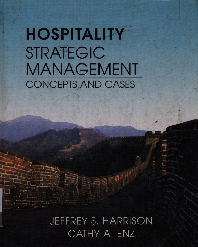 Hospitality strategic management : concept and cases
