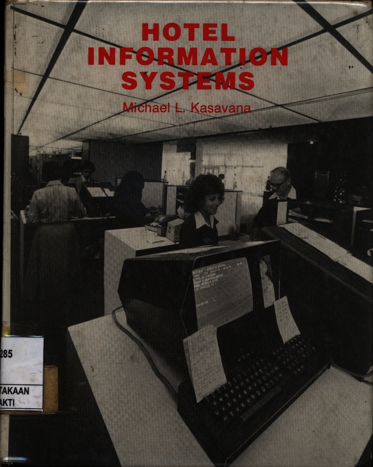 HOTEL INFORMATION SYSTEM a Contemporary Approach to Front Office Procedures