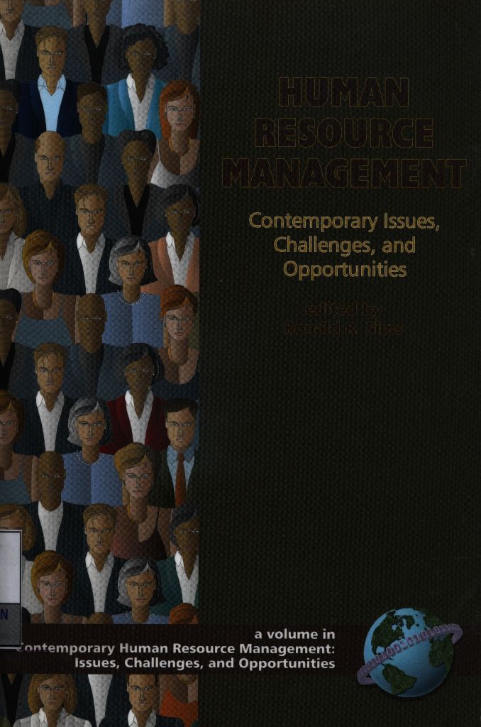 Human resource management : contemporary issues, challenges, and opportunities