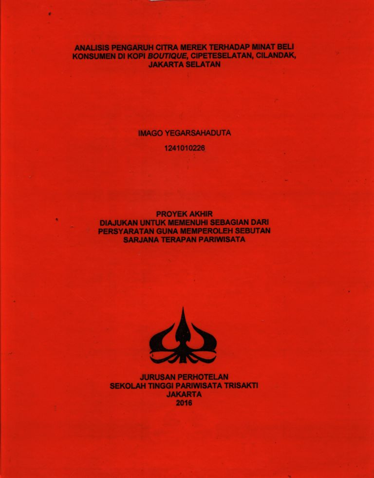 ANALISIS PENGARUH CITRA MEREK TERHADAP MINAT BELI KONSUMEN DI KOPI BOUTIQUE, CIPETESELATAN, CILANDAK, JAKARTA SELATAN