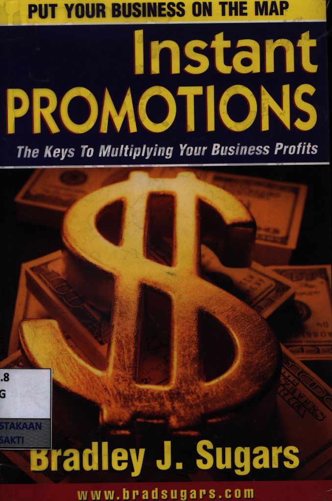 Instant promotions : designed to give everything you need to know about promoting your business just like the professionals