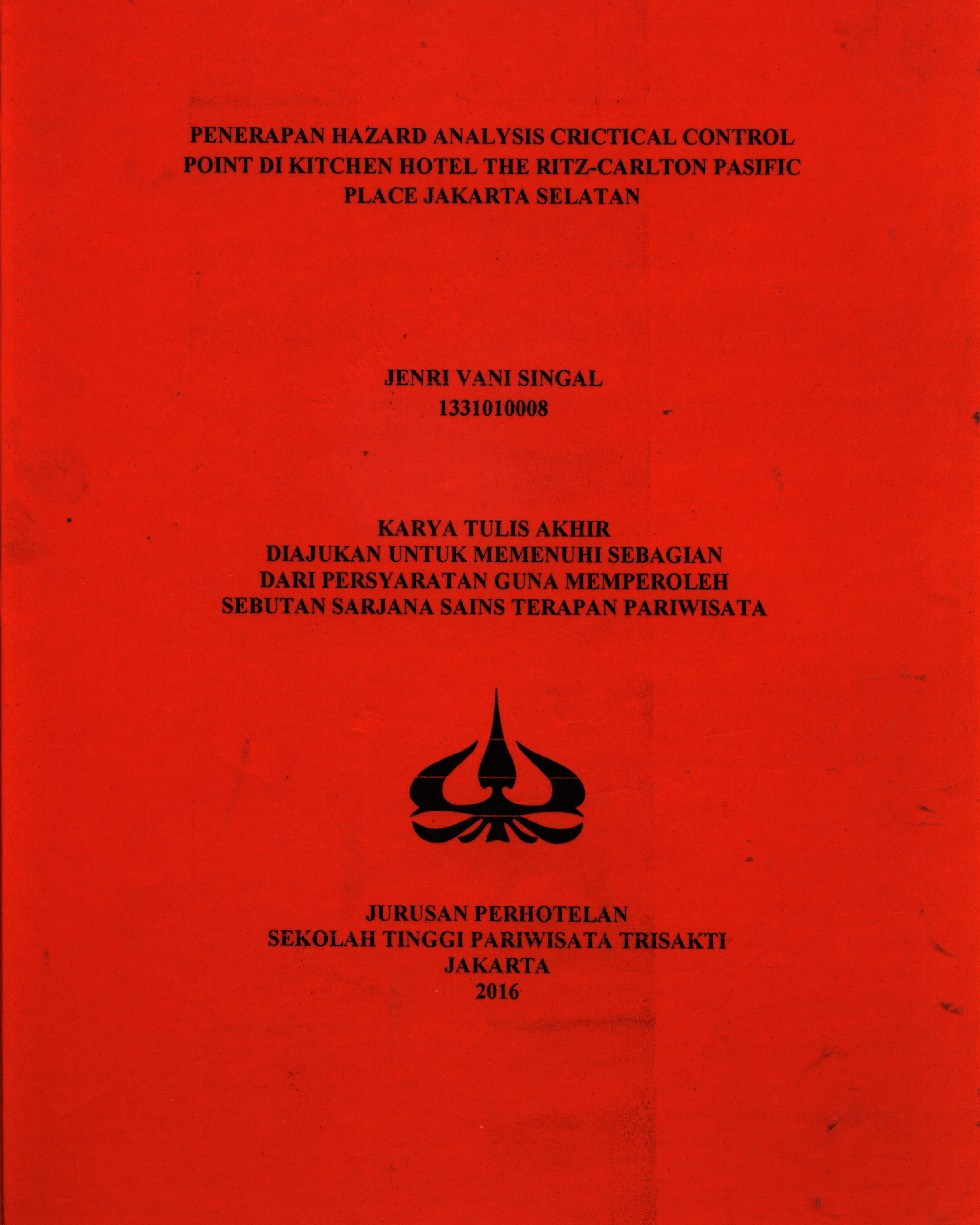 PENERAPAN HAZARD ANALYSIS CRITICAL CONTROL POINTDI KITCHEN HOTEL THE RITZ-CARLTON PASIFIC PLACEJAKARTA SELATAN