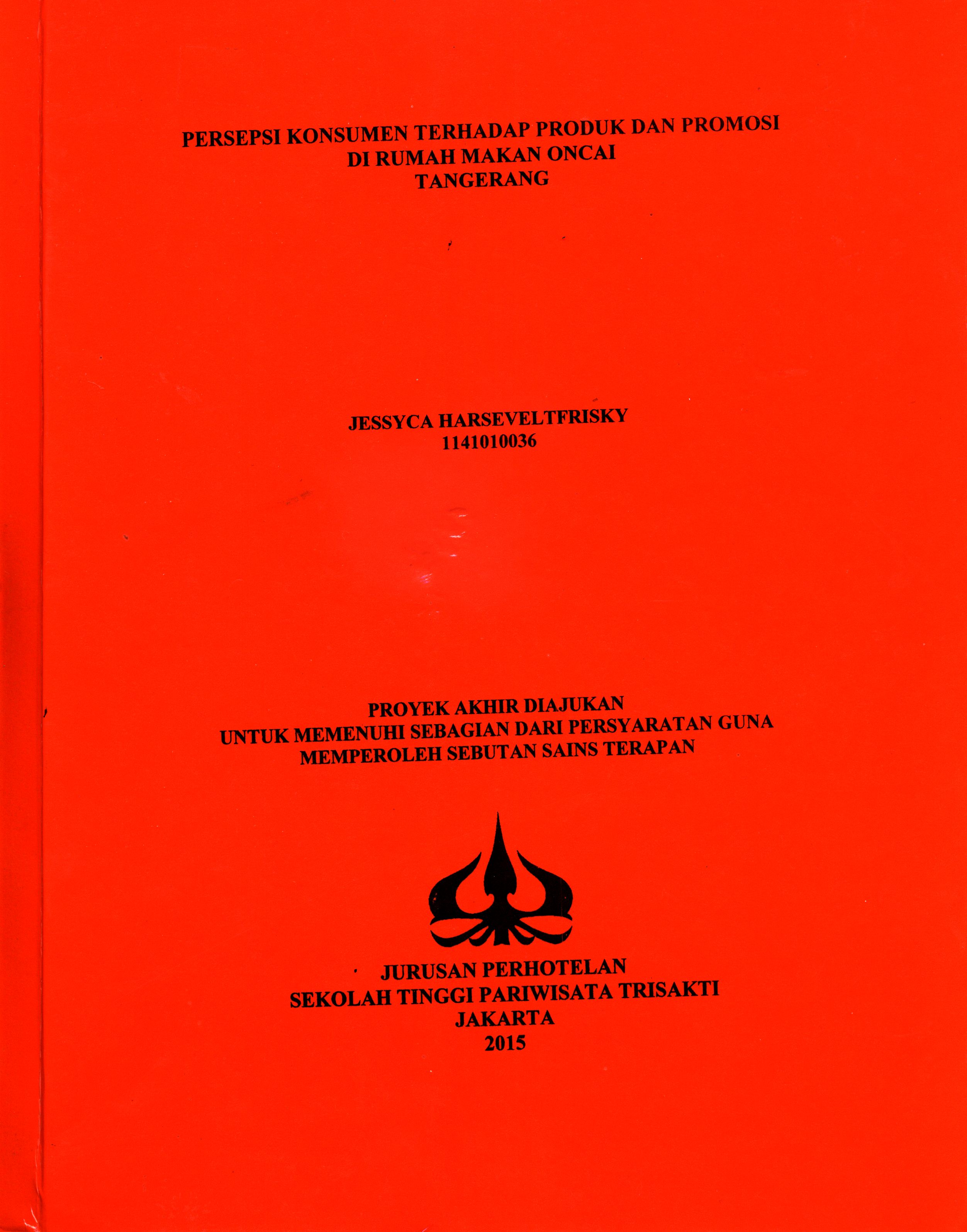 ANALISIS STRATEGI PEMASARAN DALAM PEMILIHAN MENU MAKANAN YANG PALING DIMINATI DI RUMAH MAKAN “ONCAI”