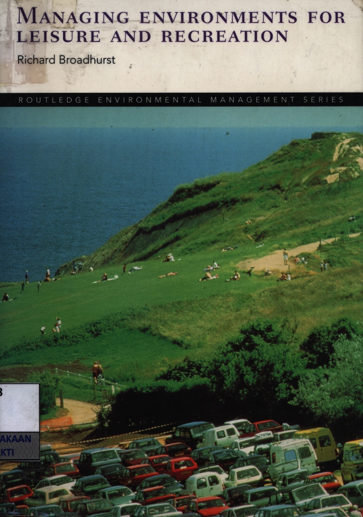 Managing environments for leisure and recreation