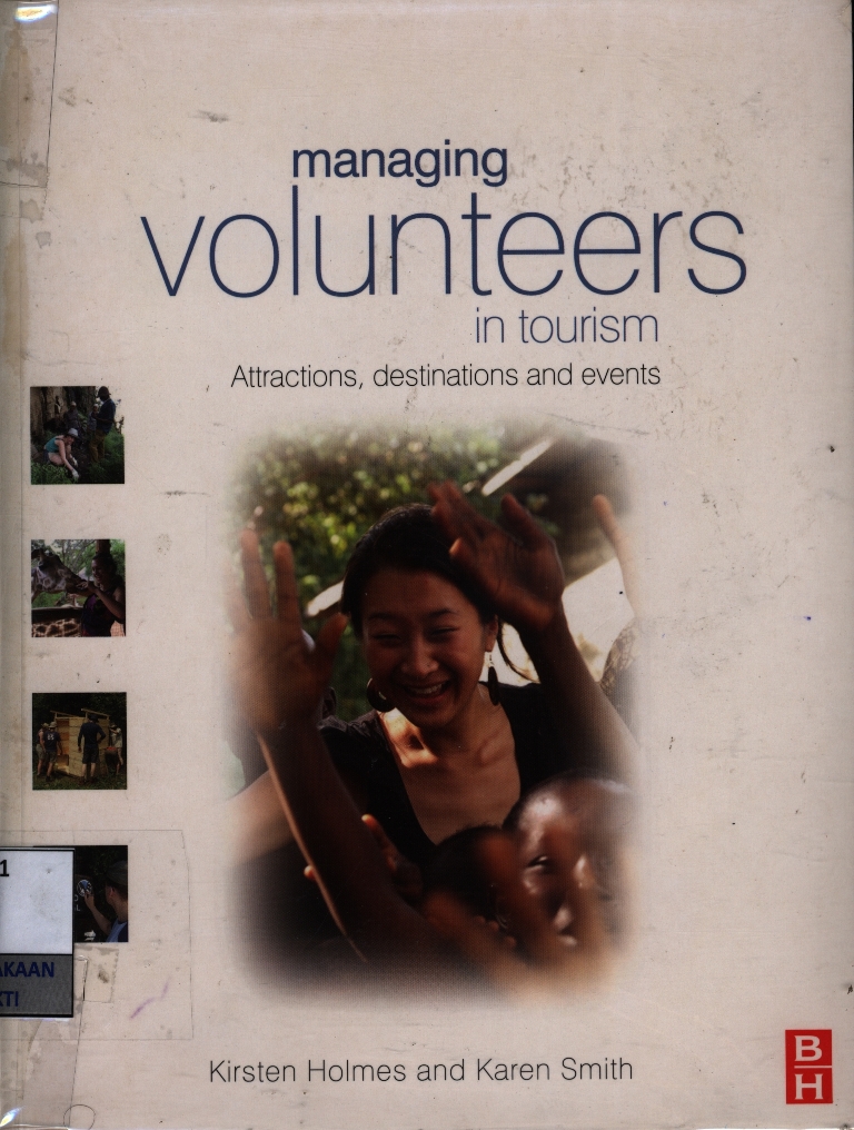 Managing volunteers in tourism : attractions, destinations and event