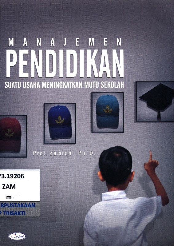  Manajemen pendidikan : suatu usaha meningkatkan mutu sekolah