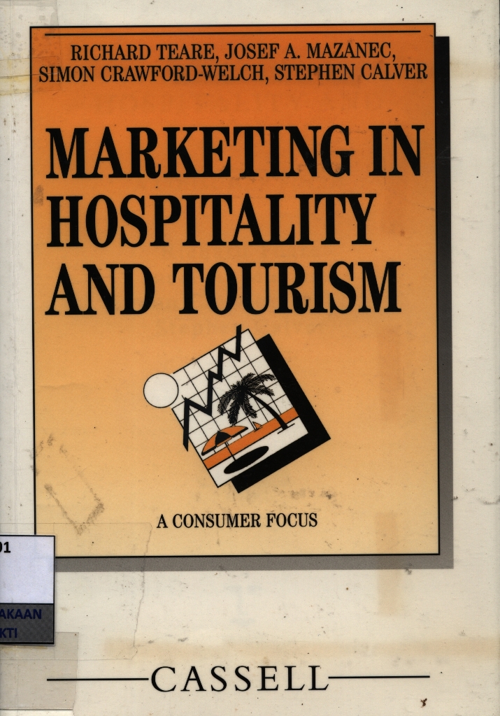 Marketing in Hospitality and Tourism:  a consumer focus