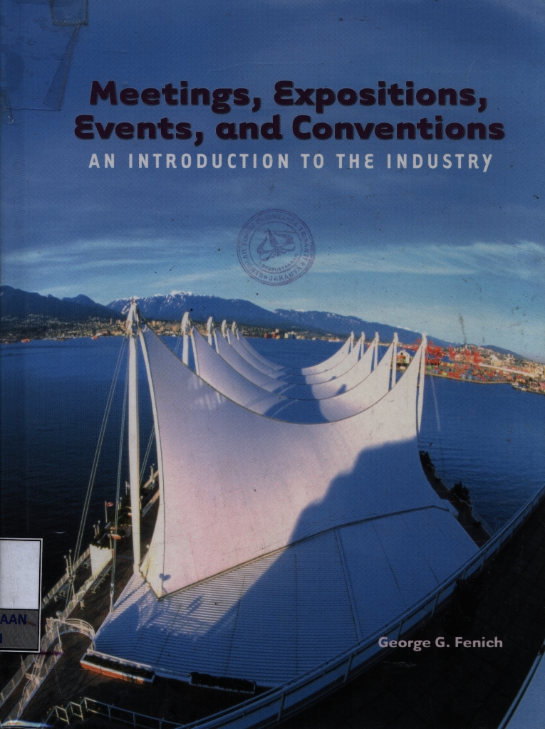 Meetings, expositions, events, and conventions : an introduction to the industry