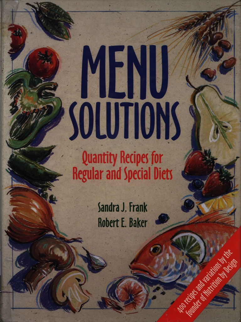 Menu solutions : quantity recipes for regular and special diets