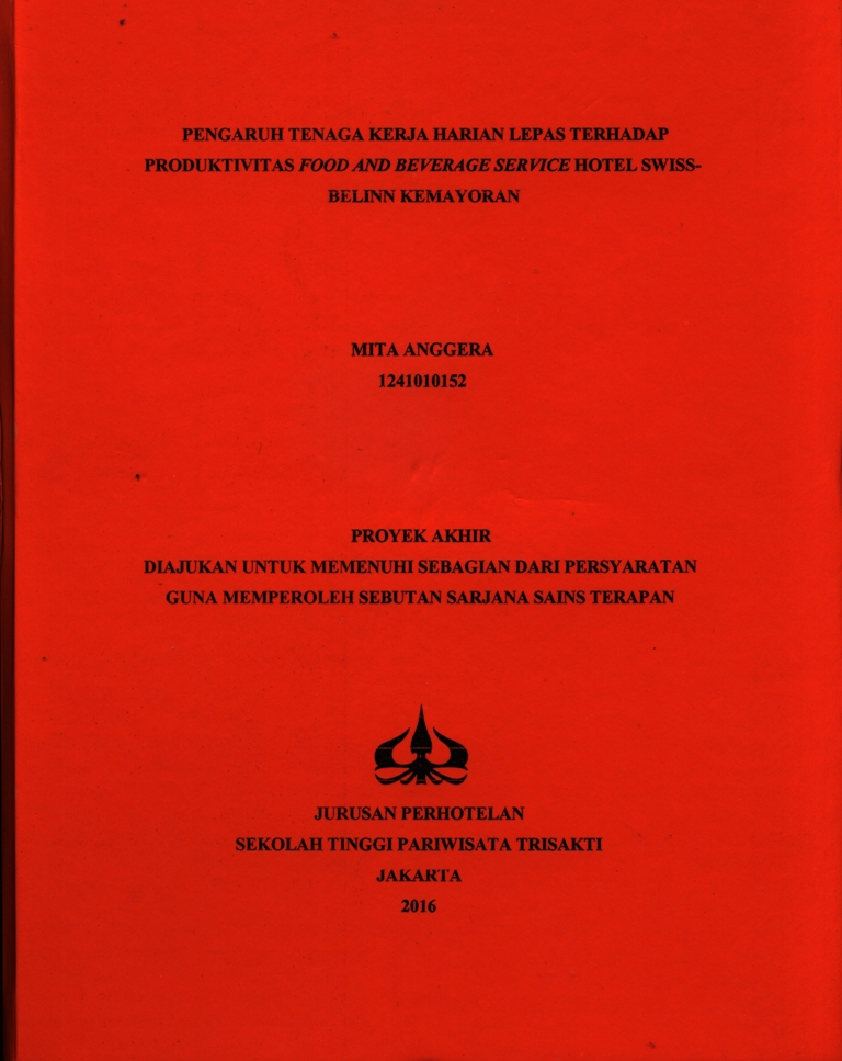 PENGARUH TENAGA KERJA HARIAN LEPAS TERHADAPPRODUKTIVITAS FOOD AND BEVERAGE SERVICE HOTEL SWISSBELINNKEMAYORAN