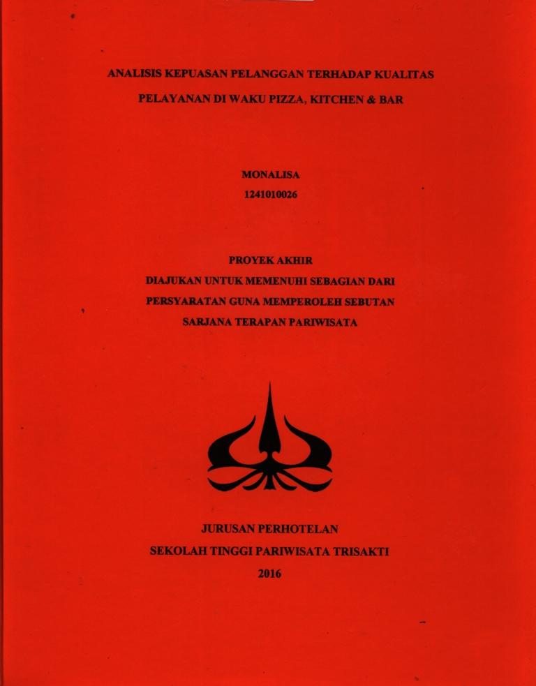 ANALISIS KEPUASAN PELANGGAN TERHADAP KUALITAS PELAYANAN DI WAKU PIZZA, KITCHEN & BAR