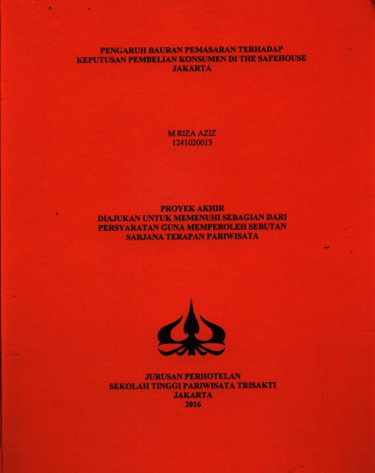 PENGARUH BAURAN PEMASARAN TERHADAPKEPUTUSAN PEMBELIAN KONSUMEN DI THE SAFEHOUSE JAKARTA