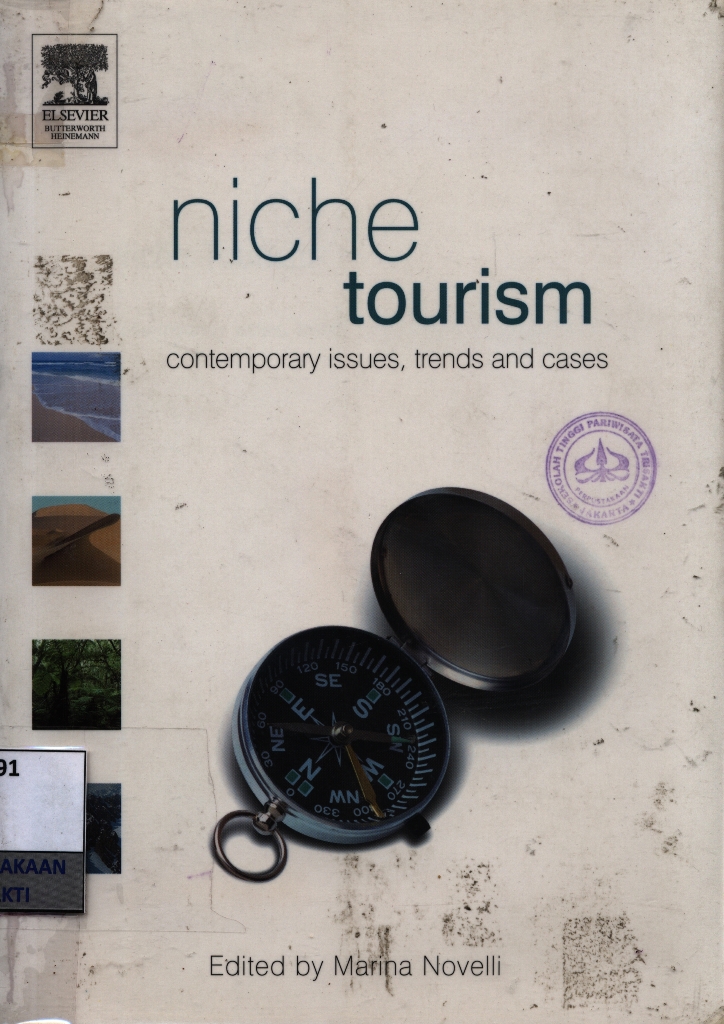 Niche Tourism : Contemporary, Issues, Trends and Cases