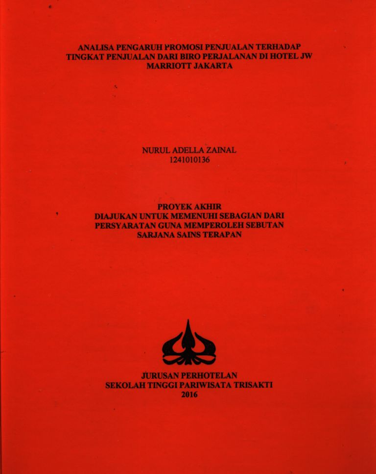 ANALISA PENGARUH PROMOSI PENJUALAN TERHADAPTINGKAT PENJUALAN DARI BIRO PERJALANAN DI HOTEL JWMARRIOTT JAKARTA