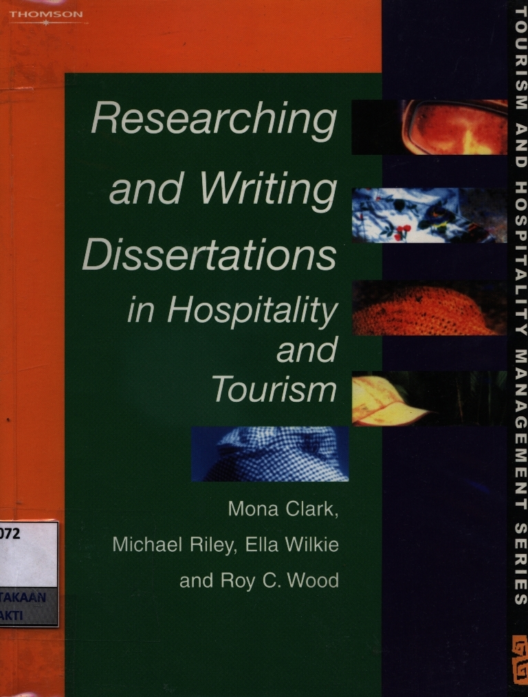 Researching and writing dissertations in hospitality and tourism