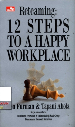 Reteaming: 12 Steps To A Happy Workplace