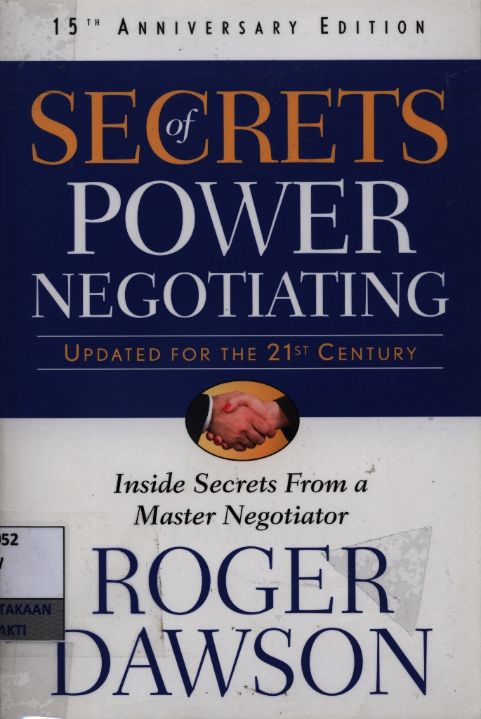 Secrets of power negotiating : inside secrets from a master negotiator