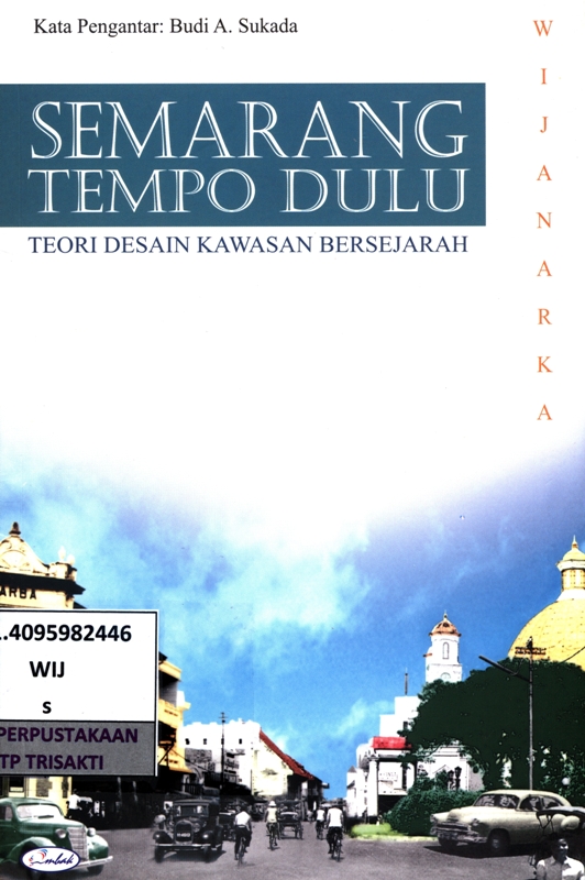 Semarang tempo dulu : teori desain kawasan bersejarah
