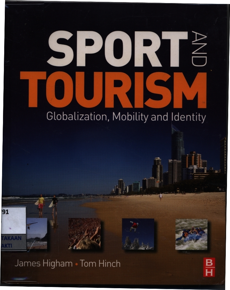 Sport and tourism : globalization, mobility and identity