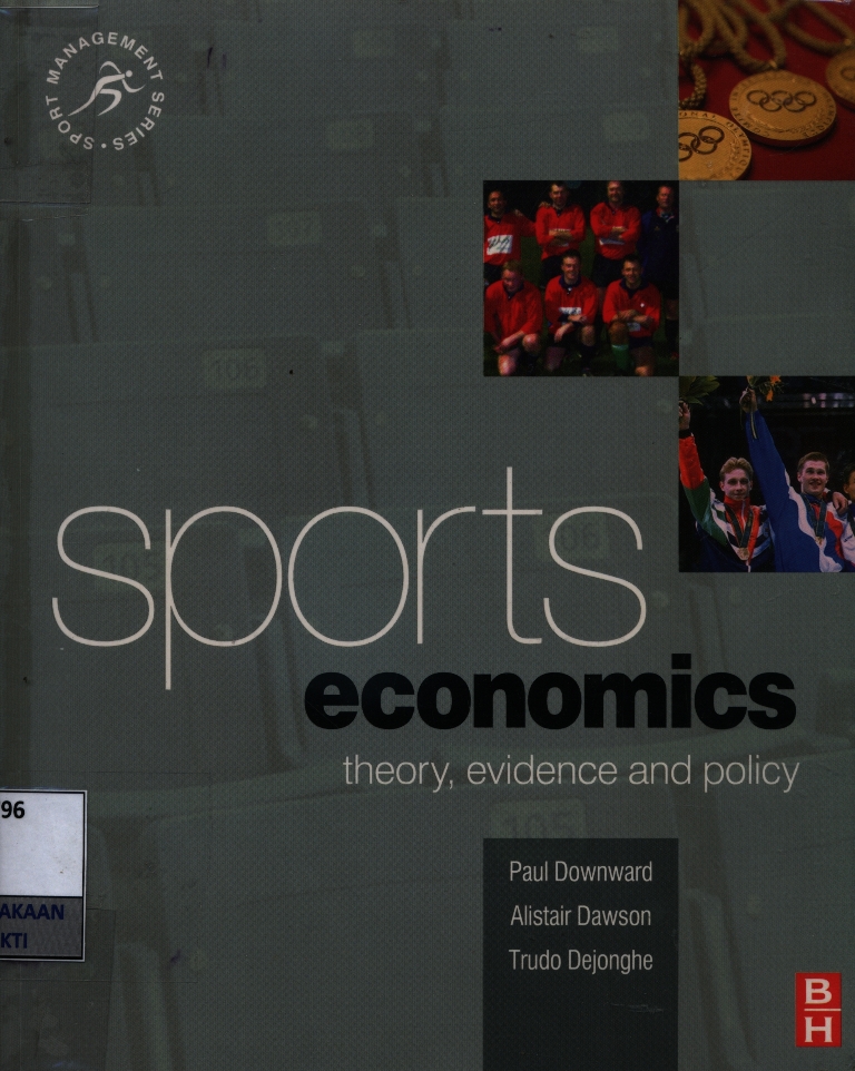 Sport economics : theory, evidence and policy