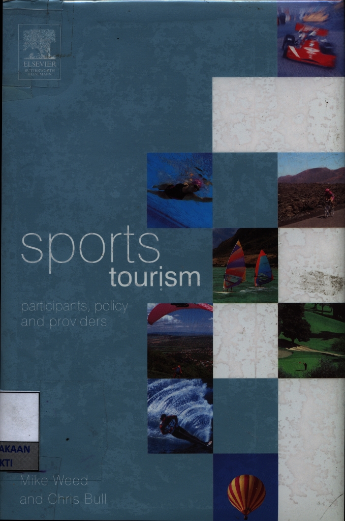 Sport tourism : participants, policy and providers