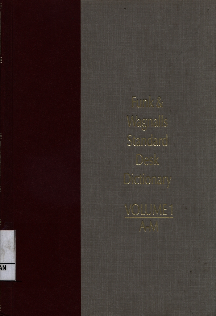 Funk & Wagnalls Standard Desk Dictionary Volume 1 A-M