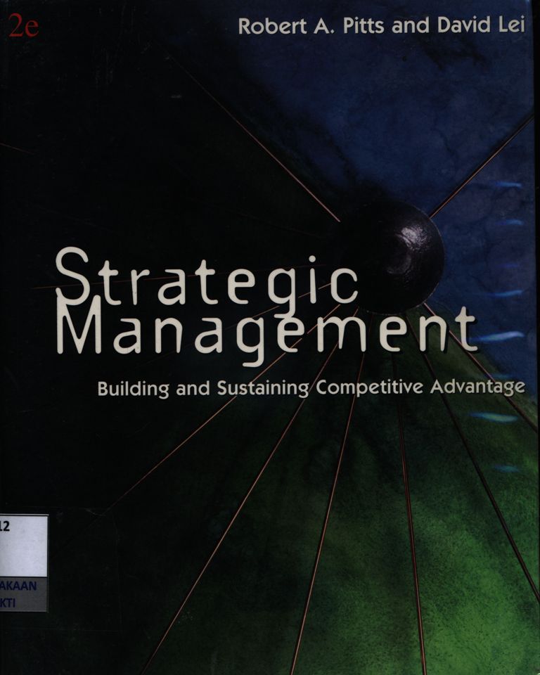 Strategic management : building and sustaining competitive advantage