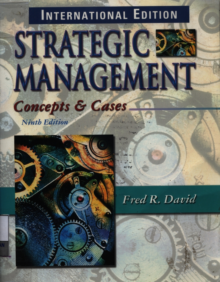 Strategic management : concept and cases