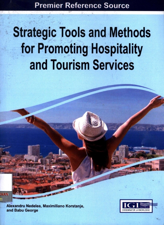 Strategic Tools and Methods for Promoting Hospitality and Tourism Services