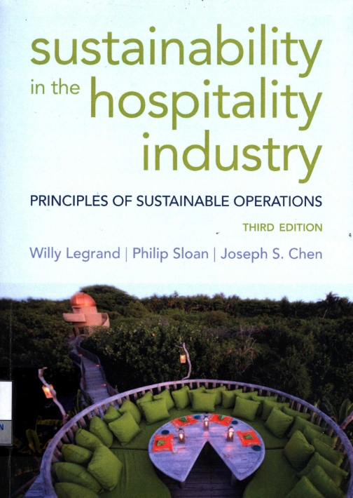 Sustainability in the Hospitality Industry: principles of suistainable operations