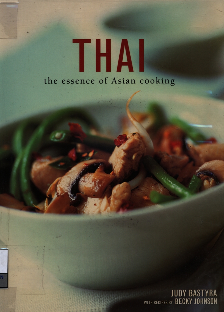 Thai : the essence of asian cooking