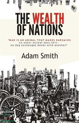 The Wealth Of Nations "Man Is An Animal That Makes Bargains : No Other Animal Does This-No Dog Exchanges Bones With Another"