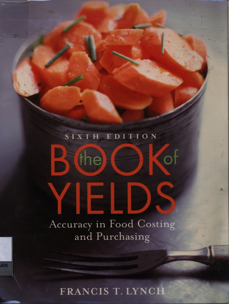 the Book of yields : accurancy in food costing and purchasing